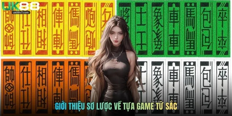 Giới thiệu sơ lược về tựa game tứ sắc