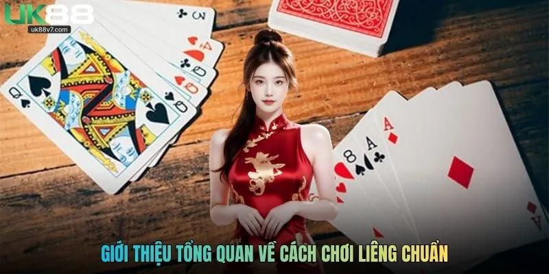 Giới thiệu tổng quan về cách chơi liêng chuẩn