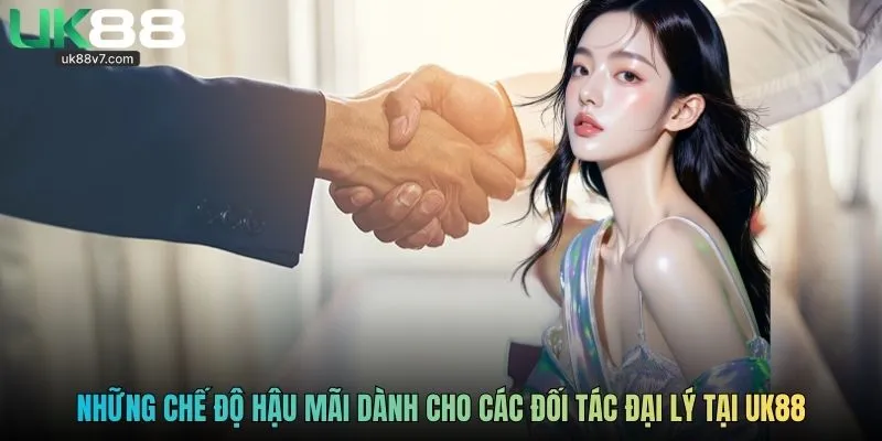 Những chế độ hậu mãi dành cho các đối tác đại lý tại UK88